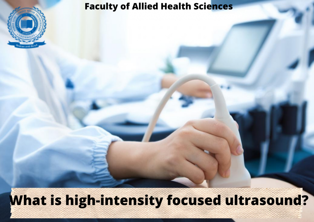 What is High-Intensity Focused Ultrasound?