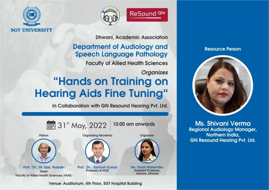Hands on Training on Hearing Aid fine tuning by Regional Audiology Manager
